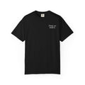 Dude, We Made It Tee